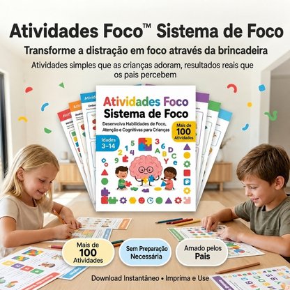 Kit Atividades para o Foco™ +100 Atividades para Estimular Atenção, Foco e Aprendizado